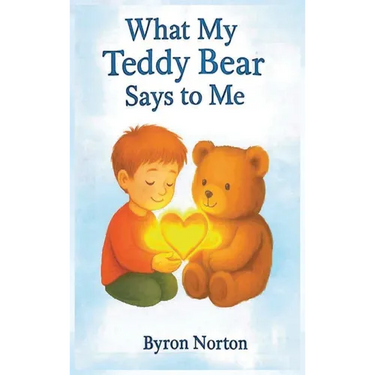 What My Teddy Bear Says to Me