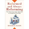 Reformed and Always Reforming