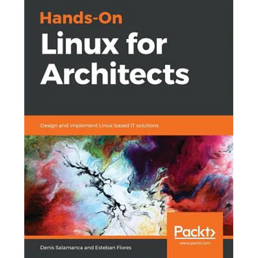 Hands-On Linux for Architects