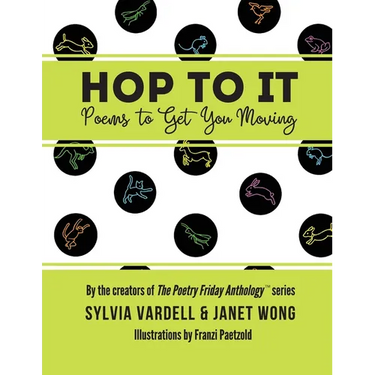 Hop to It: Poems to Get You Moving