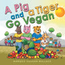A Pig and a Tiger Go Vegan