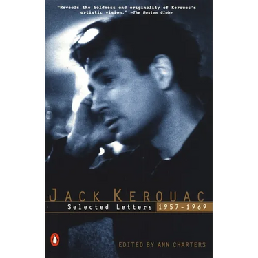 Kerouac: Selected Letters: Volume 2: 1957-1969
