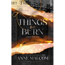 Things We Burn