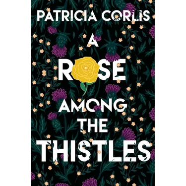 A Rose among the Thistles