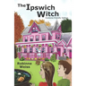 The Ipswich Witch: Dyslexia-friendly Edition