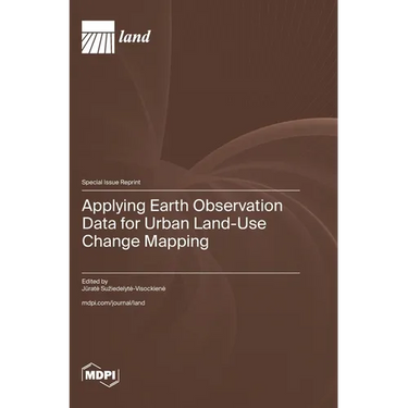 Applying Earth Observation Data for Urban Land-Use Change Mapping