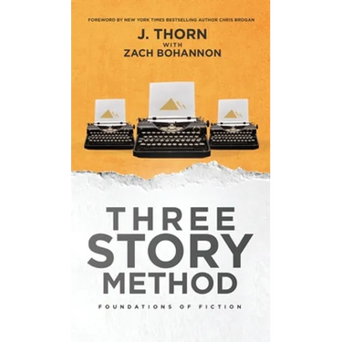 Three Story Method: Foundations of Fiction