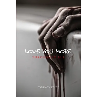 Love You More: Through It All