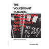 The Volkskrant Building: Manufacturing Difference in Amsterdam's Creative City