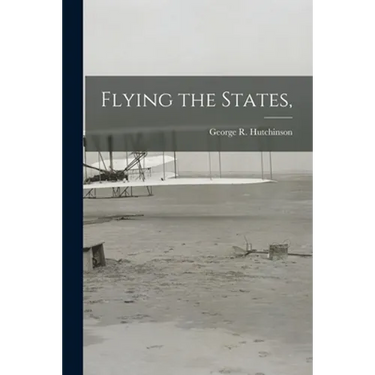 Flying the States,