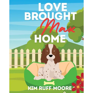 Love Brought Max Home