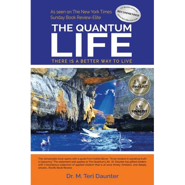 The Quantum Life: There Is a Better Way to Live
