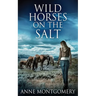 Wild Horses On The Salt