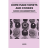 Home Made Sweets and Cookies - Good Housekeeping's