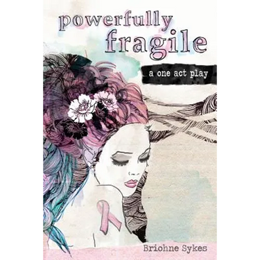 Powerfully Fragile