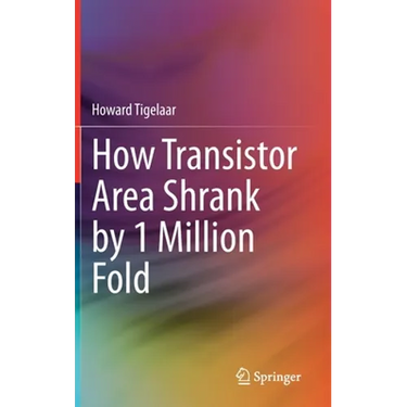 How Transistor Area Shrank by 1 Million Fold