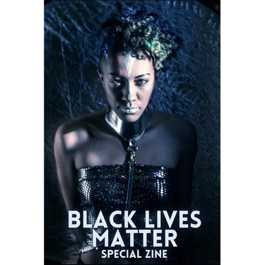 Black Lives Matter LOUD & QUEER Zine