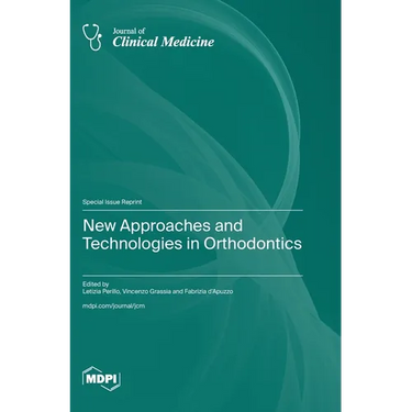 New Approaches and Technologies in Orthodontics