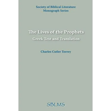 The Lives of the Prophets: Greek Text and Translation