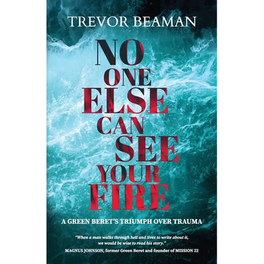 No One Else Can See Your Fire