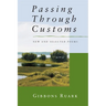 Passing Through Customs: New & Selected Poems