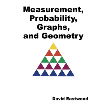 Measurement, Probability, Graphs, and Geometry