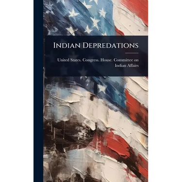 Indian Depredations