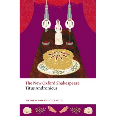 Titus Andronicus: The New Oxford Shakespeare