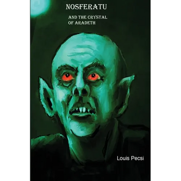 Nosferatu and the Crystal of Aradeth.
