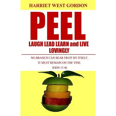 Peel Laugh Lead Learn and Live Lovingly: L5