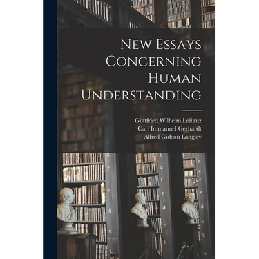 New Essays Concerning Human Understanding