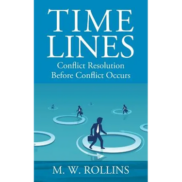Time Lines: Conflict Resolution Before Conflict Happens