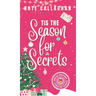Tis The Season For Secrets