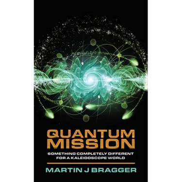 Quantum Mission: Something Completely Different For a Kaleidoscope World