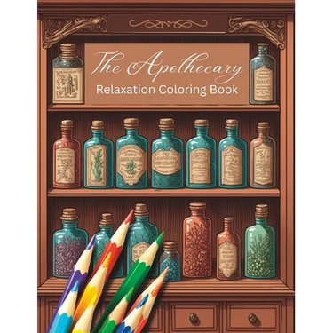 The Apothecary Relaxation Coloring Book