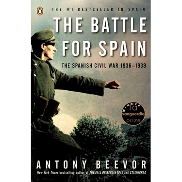 The Battle for Spain: The Spanish Civil War 1936-1939