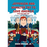 Jefferson and Hamilton Try to Save America with Rick and Lew