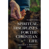 Spiritual Disciplines for the Christian Life