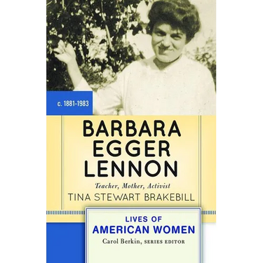 Barbara Egger Lennon: Teacher, Mother, Activist