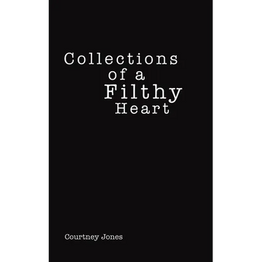 Collections of a Filthy Heart