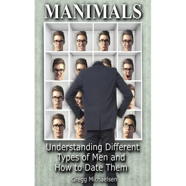 Manimals: Understanding Different Types of Men and How to Date Them!