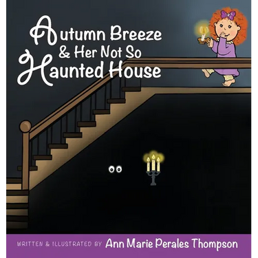 Autumn Breeze & Her Not So Haunted House