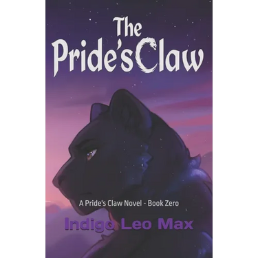 The Pride's Claw: A Pride's Claw Novel - Book Zero