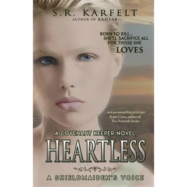 Heartless: A Shieldmaiden's Voice
