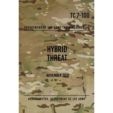 TC 7-100 Hybrid Threat: November 2010