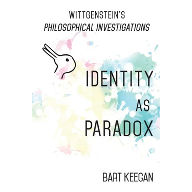 Wittgenstein's Philosophical Investigations: Identity as Paradox