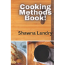 Cooking Methods Book!