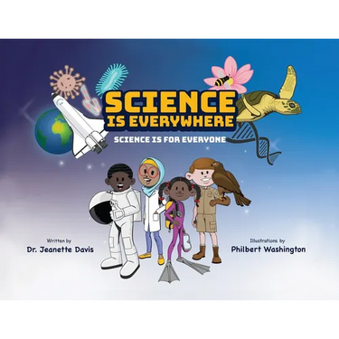 Science is Everywhere: Science is for Everyone