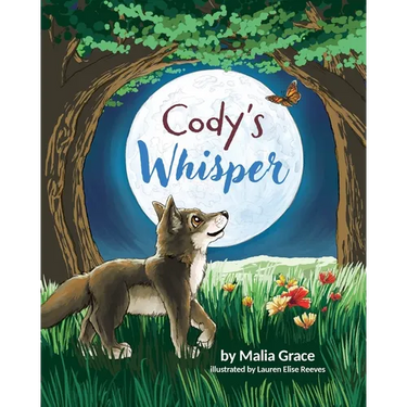 Cody's Whisper: A Heartwarming Children's Book About Emotional Resilience and Nature's Wisdom