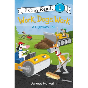 Work, Dogs, Work: A Highway Tail
